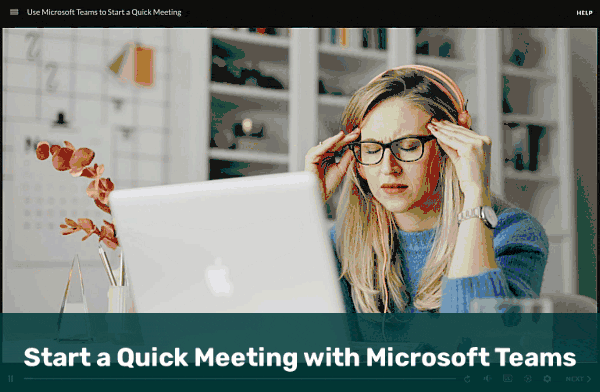 A short animation with clips from the "Use Microsoft Teams to Start a Quick Meeting" course.